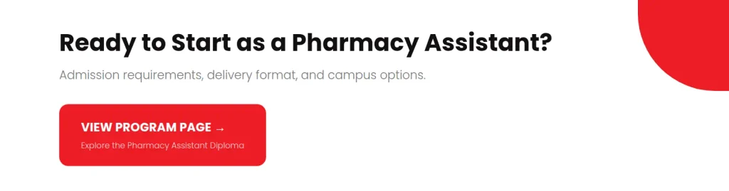 Call-to-action banner inviting readers to view the ABM College Pharmacy Assistant Diploma program page for admission requirements, delivery format, and campus options.